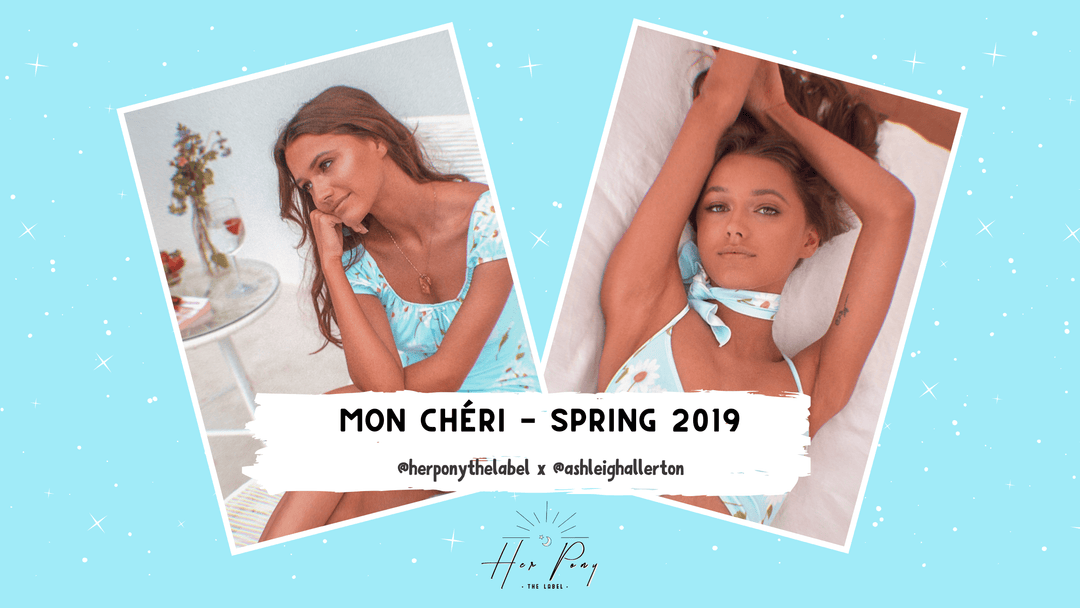 Mon Chéri - Spring Campaign