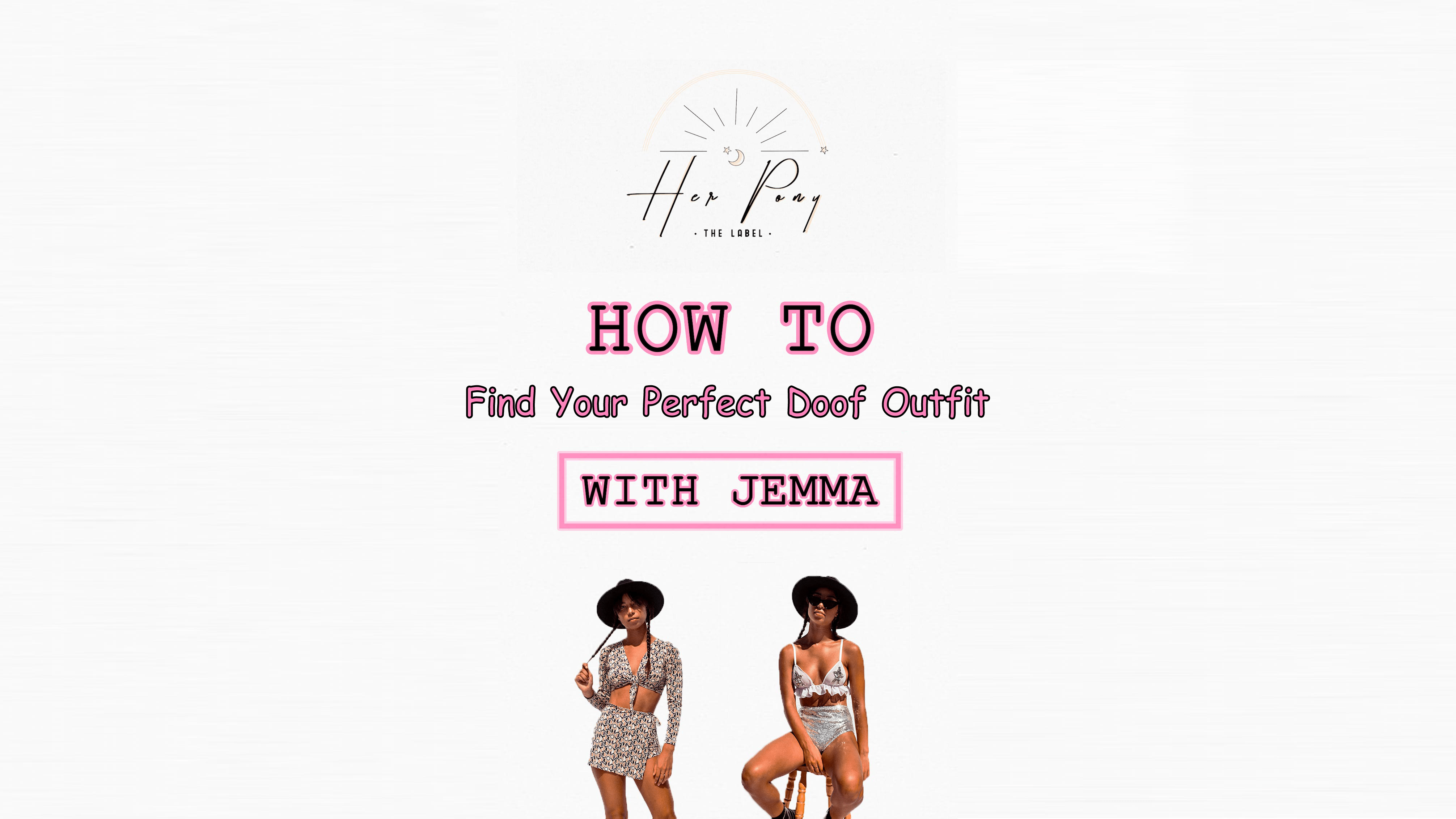 How to Find Your Perfect Doof Outfit with ☆ Jemma Rose (@jemma.dalitz